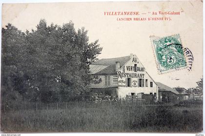 " AU VERT-GALANT " ANCIEN RELAIS D'HENRY IV - VILLETANEUSE