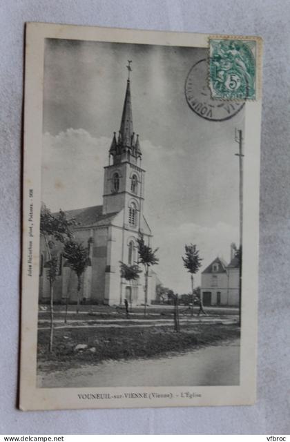 Cpa 1907, Vouneuil sur Vienne, l'église, Vienne 86