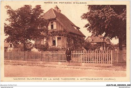 ALRP3-0221-68 - WITTENHEIM - mines de potasse d'alsace - maisons ouvrières de la mine théodore a wittenheim-cité