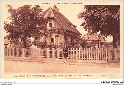 ALRP3-0222-68 - WITTENHEIM - mines de potasse d'alsace - maisons ouvrières de la mine théodore a wittenheim-cité