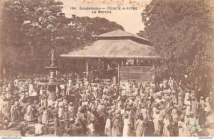 Guadeloupe - POINTE À PITRE - Le marché - Ed. Boisel 184