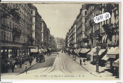 LYON 1 ET 2- LA RUE DE LA REPUBLIQUE