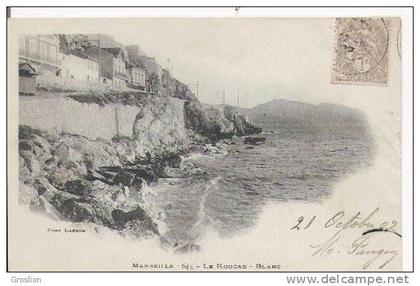 MARSEILLE 645 LE ROUCAS BLANC 1902