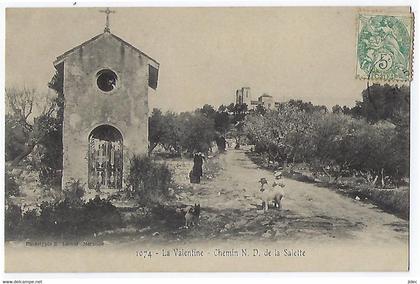 CPA 13 Bouches du Rhône Marseille La Valentine Chemin Notre Dame de la Salette en très bon état de conservation