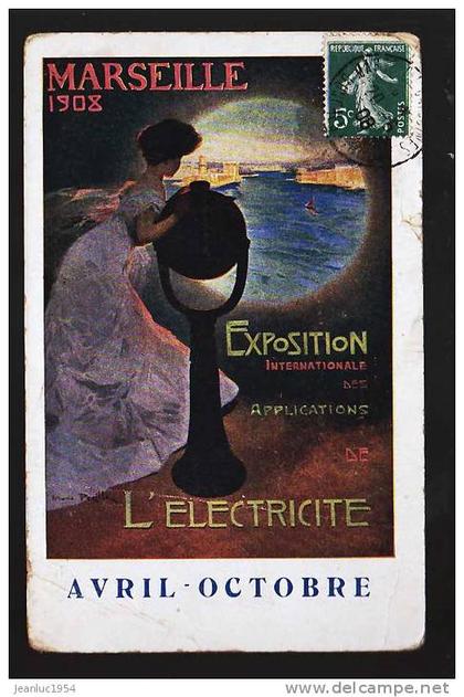 MARSEILLE 1908 EXPOSTION ELECTRICITE