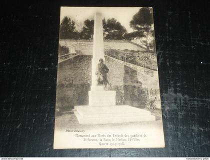 MARSEILLE - MONUMENT AUX MORTS DES ENFANTS DES QUARTIERS DE SAINT-JEROME, LA ROSE, LE MERLAN, SAINT-MITRE GUERRE 1 (C.O)