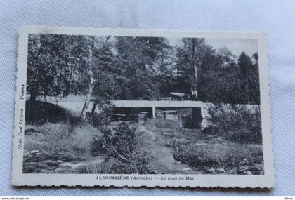 Alboussière, le pont du Mas, Ardèche 07