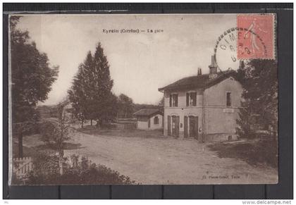 19 - Eyrein- Corrèze -La Gare - RARE !