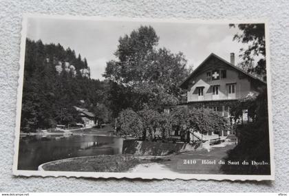 H478, Cpsm, Hôtel du saut du Doubs, Doubs 25