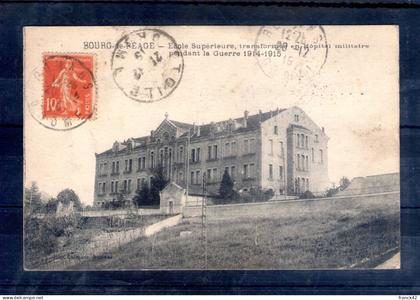 26. bourg de péage. école supérieure. hôpital militaire