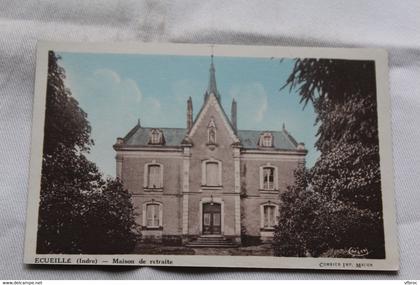 Ecueillé, maison de retraite, Indre 36