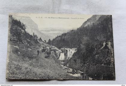 Cpa 1925, saint Pierre d'Entremont, cascade du Guier, Isère 38