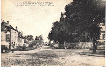 Carte Postale ancienne de FERRIERES en GATINAIS