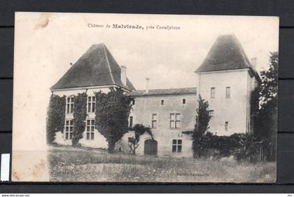 47 - Chateau de Malvirade , pres Casteljaloux - Au dos Cachet " Le Commandant , detachement Casteljaloux "