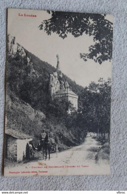 Cpa 1914, Château de Rocheblave, Lozère 48