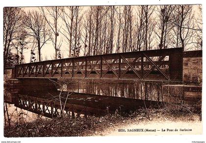 51 MARNE Le Pont de Barbuise à BAGNEUX