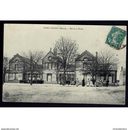 51 - PASSY GRIGNY (Marne) - Mairie et Ecoles