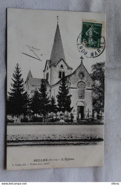 Selles, l'église, Marne 51