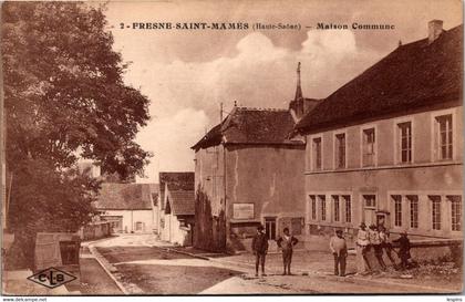 70 - FRESNE SAINT MAMES --  Maison commune