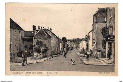 70 HAUTE SAONE - FRESNE SAINT MAMES Grande rue