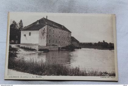 Lalheue, le moulin, Saône et Loire 71