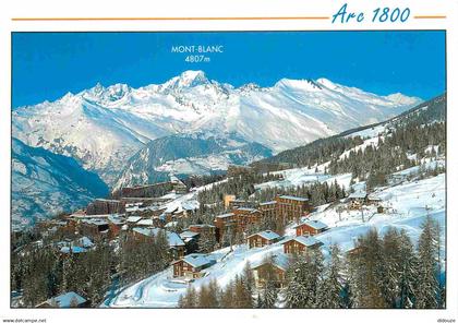 73 - Les Arcs - Les Arcs 1800 - Vue d'ensemble - en fond le Mont-Blanc - CPM - Voir Scans Recto-Verso