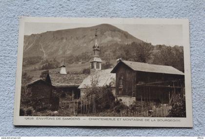 Chantemerle et montagne Bourgeoise, environs de Samoens,  haute Savoie 74