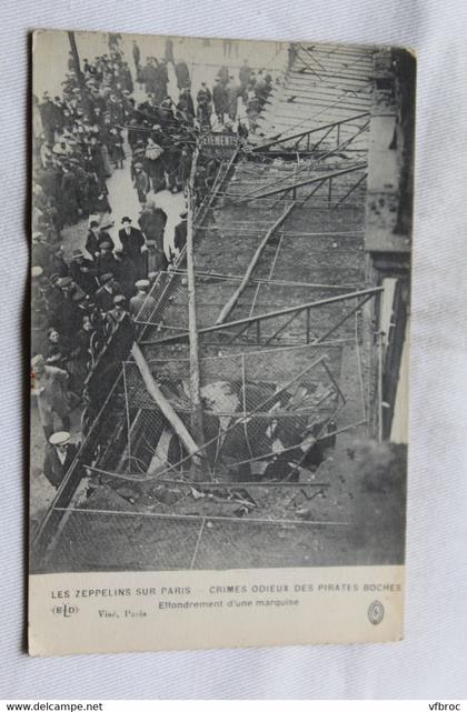 les zeppelins sur Paris 75, effondrement d'une marquise