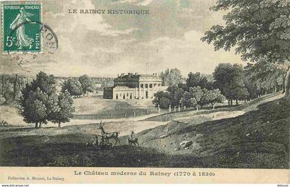 78 - Le Raincy - Le Raincy Historique - Le Château moderne du Raincy - Art Peinture Gravure - CPA - Voir Scans Recto-Ver