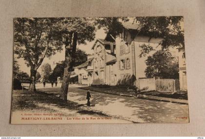 Martigny les Bains, les villes de la rue de la gare, Vosges 88