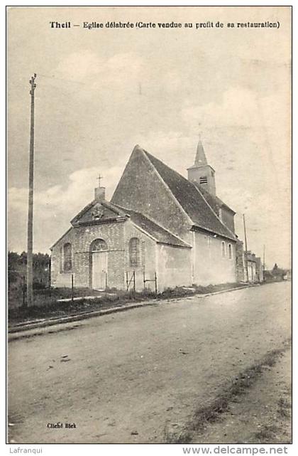 dept div -yonne -ref U666-theil -eglise délabrée  -carte vendue au profit de sa restauration -carte bon etat  -