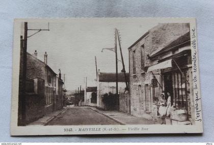 Mainville, vieille rue, Essonne 91