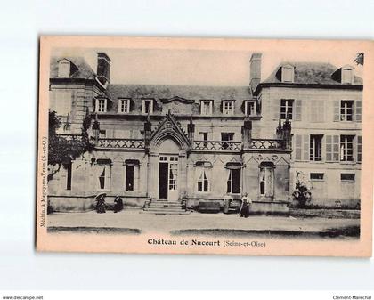 NUCOURT : Le Château - état