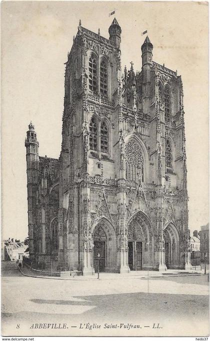 Abbeville - L'Eglise Saint-Vulfran