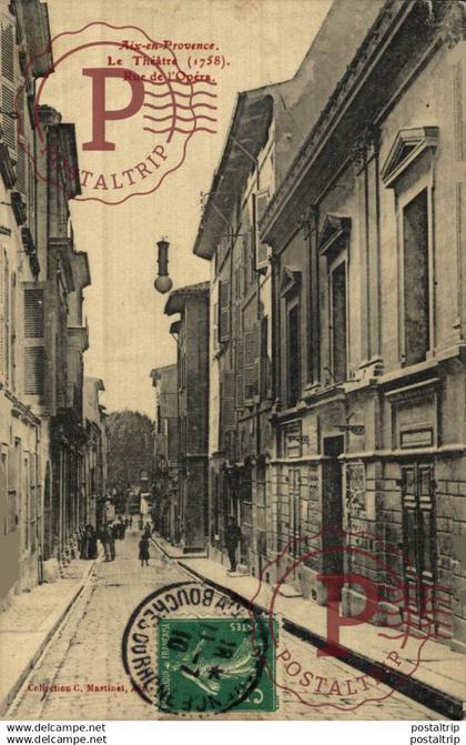 AIX EN PROVENCE Rue de l’Opera - Le Theatre THÉATRE TEATRO THEATER  theatrecollection