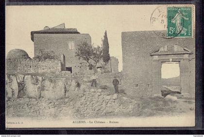 CPA 13 - ALLEINS - LE CHATEAU - RUINES