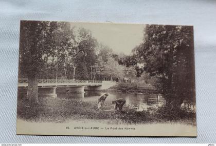 Cpa 1916, Arcis sur Aube, le pont des Nonnes, Aube 10