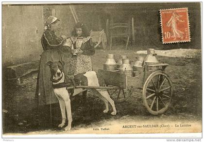 ARGENT-SUR-SAULDRE / La Laitière  (Voiture à chien)  - TRES RARE