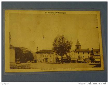 CANTAL-ARPAJON  SUR CERE-UN COIN DE LA PLACE