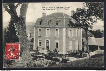 CPA Aumont-Aubrac, Le Dispensaire Théophile Roussel