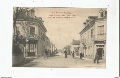 AUREILHAN  1222 PRES TARBES LES HAUTES PYRENEES ROUTE DE RABASTENS DANS LA VILLAGE (CAFE CERCLE RADICAL ET EPICERIE)