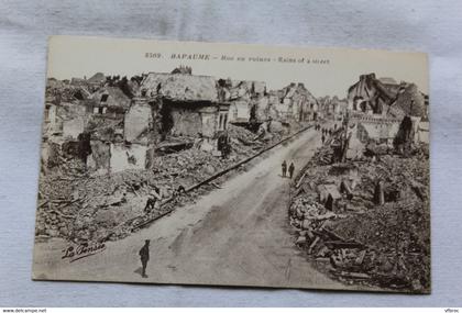 Bapaume, rue en ruines, Militaria, Pas de Calais 62