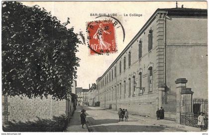 Carte Postale Ancienne de BAR SUR AUBE-Le Collège