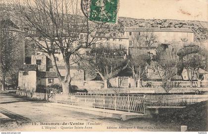 BEAUMES DE VENISE : L'HOPITAL - QUARTIER SAINTE ANNE