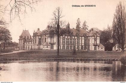 94-LE CHATEAU DE GROSBOIS-N°T2226-G/0205