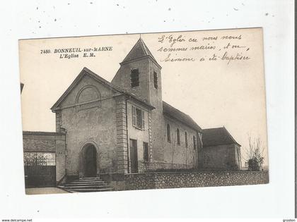 BONNEUIL SUR MARNE 7480 L'EGLISE