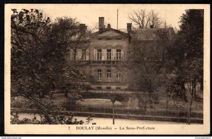 BOULAY  (Moselle)  La Sous Préfecture