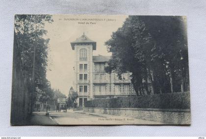 Bourbon l'Archambault, hôtel du parc, Allier 03