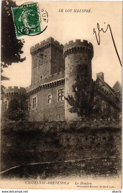 CPA Le Lot Illustre - CASTELNAU-BRETENOUX - Le Donjon (224140)