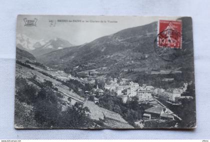 P411, Brides les Bains et les glaciers de la Vanoise, Savoie 73